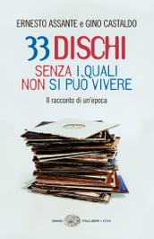 33 dischi senza i quali non si può vivere