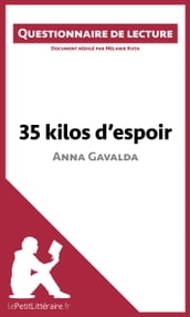 35 kilos d espoir d Anna Gavalda