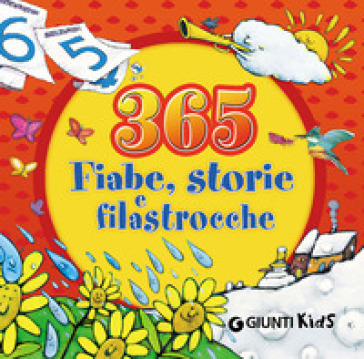 365 fiabe, storie e filastrocche. Ediz. illustrata