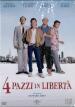 4 Pazzi In Liberta 