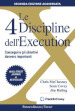 Le 4 discipline dell Execution. Conseguire gli obiettivi davvero importanti. Nuova ediz.
