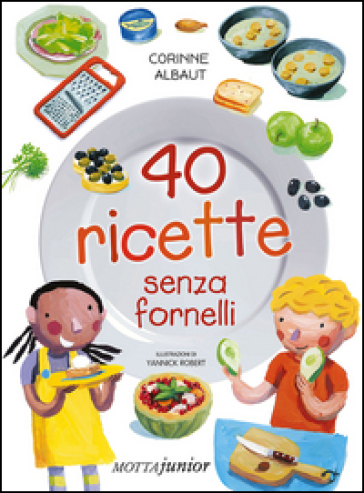 40 ricette senza fornelli - Corinne Albaut