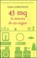 45 mq. La misura di un sogno