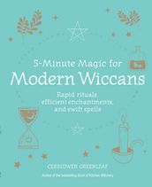 5-Minute Magic for Modern Wiccans