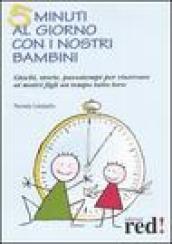 5 minuti al giorno con i nostri bambini