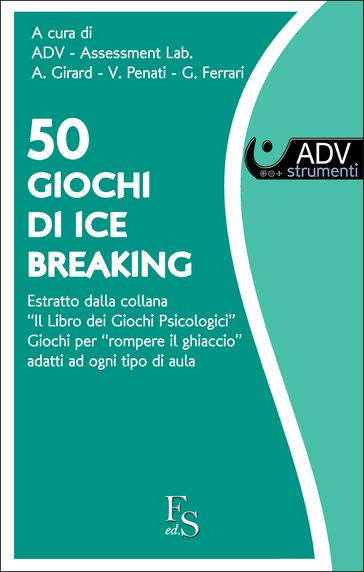 50 Giochi di Ice Breaking - ADV Assessment Lab