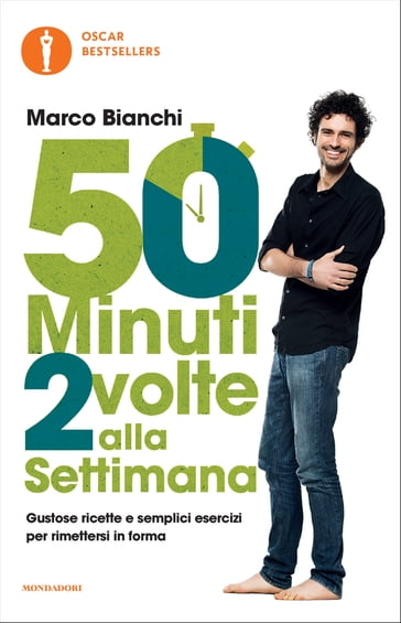 50 minuti 2 volte alla settimana - Marco Bianchi