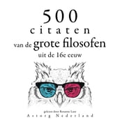 500 citaten van de grote filosofen uit de 16e eeuw