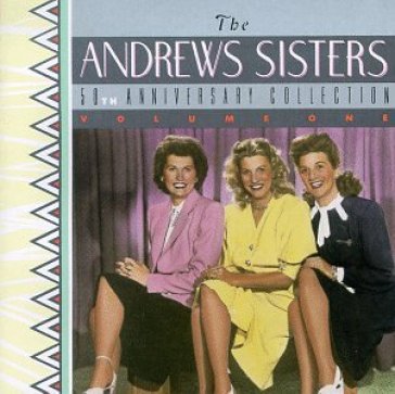 50th anniversary collecti - The Andrews Sisters