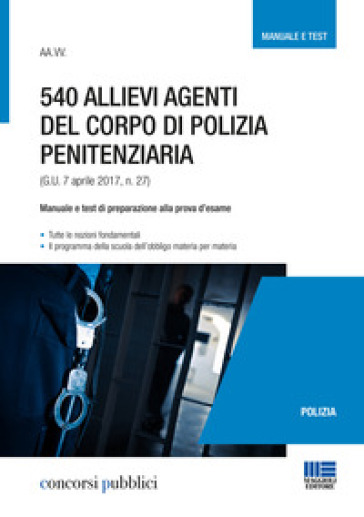 540 allievi agenti del corpo di polizia penitenziaria