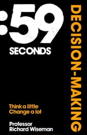 59 Seconds: Decision Making