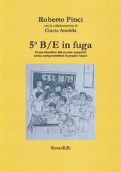 5B/E in fuga