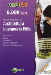 6.000 quiz per i test di ammissione ad architettura e ingegneria edile. Con aggiornamento online