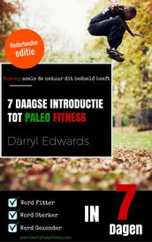 7 Daagse Introductie tot Paleo Fitness