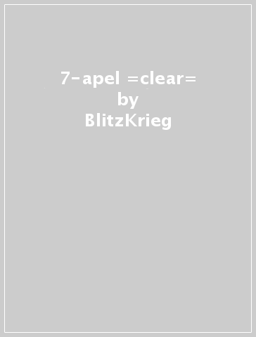 7-apel =clear= - BlitzKrieg