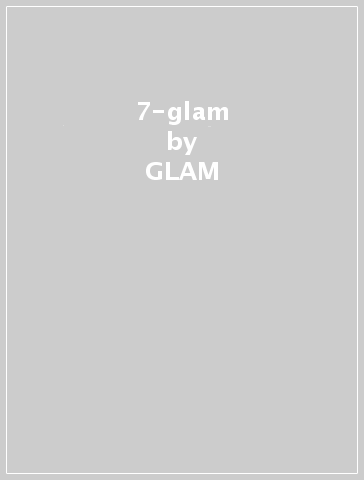 7-glam - GLAM