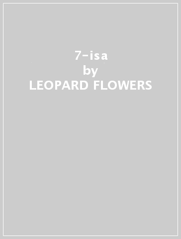 7-isa - LEOPARD FLOWERS