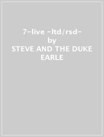 7-live -ltd/rsd- - STEVE AND THE DUKE EARLE