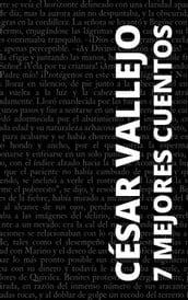 7 mejores cuentos de César Vallejo