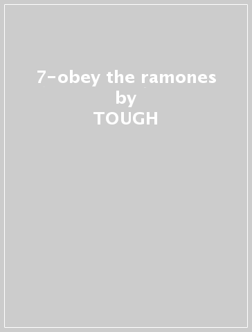 7-obey the ramones - TOUGH