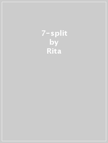 7-split - Rita - DEAD BODY COLLECTION