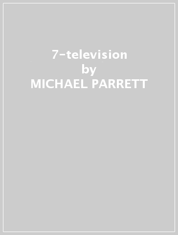 7-television - MICHAEL PARRETT