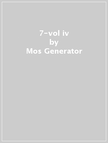 7-vol iv - Mos Generator - DAILY THOMP