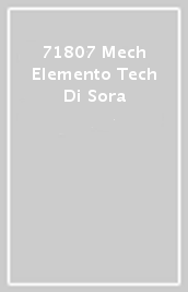 71807 Mech Elemento Tech Di Sora