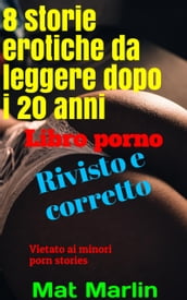 8 Storie Erotiche da leggere dopo i 20 anni