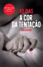 80 Dias - A Cor da Tentação