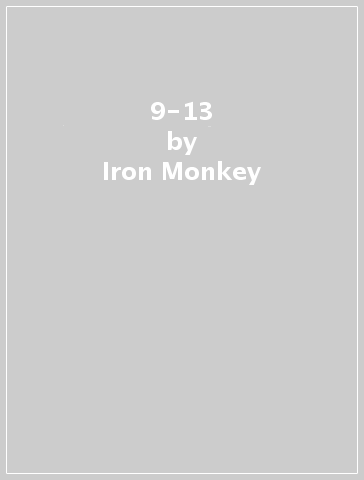 9-13 - Iron Monkey