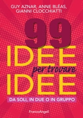 99 idee per trovare idee