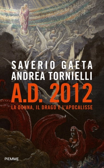A. D. 2012 - Andrea Tornielli - Saverio Gaeta