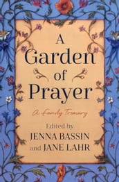 A Garden of Prayer
