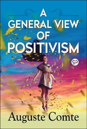 A General View of Positivism