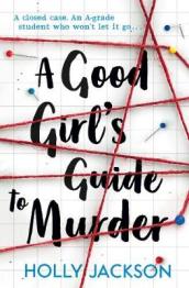 A Good Girl s Guide to Murder