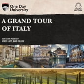 A Grand Tour of Italy