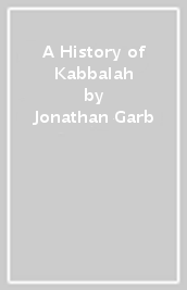 A History of Kabbalah
