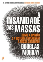 A Insanidade das Massas