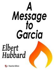 A Message to Garcia
