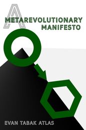 A Metarevolutionary Manifesto