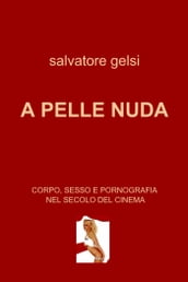 A PELLE NUDA