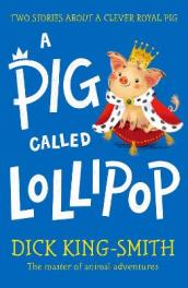 A Pig Called Lollipop