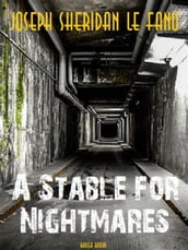 A Stable for Nightmares