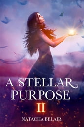 A Stellar Purpose II