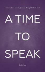 A Time to Speak