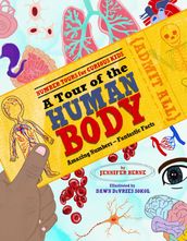 A Tour of the Human Body