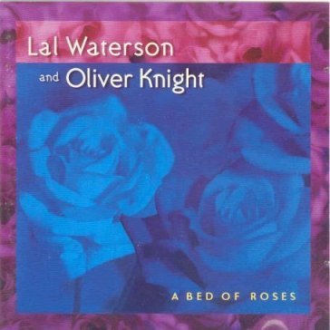 A bed of roses - Lal & Oliv Waterson