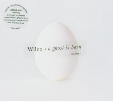 A ghost is born - Wilco