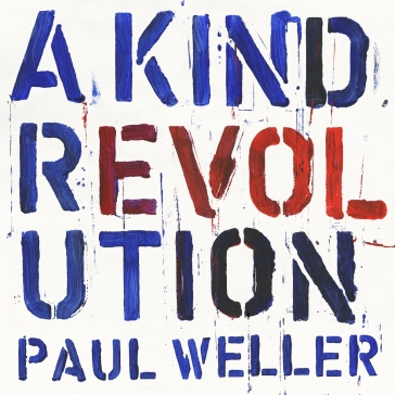 A kind revolution (spec.edt.) - Paul Weller